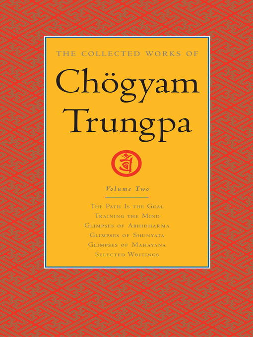 Title details for The Collected Works of Chögyam Trungpa by Chogyam Trungpa - Available